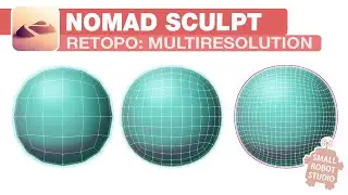 Nomad Sculpt: Retopology - Multiresolution