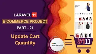 21. Laravel 11 E-Commerce Project - Update Cart Quantity