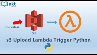 S3 File Upload Lambda Trigger S3 Lambda Trigger Python
