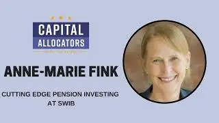 Anne-Marie Fink - Cutting Edge Pension Investing at SWIB (EP.389)