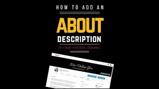 How to ADD an ABOUT DESCRIPTION to your YOUTUBE CHANNEL