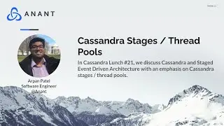 Apache Cassandra Lunch Online Meetup #21: Cassandra Stages / Thread Pools