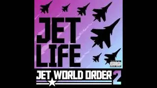 Jet Life - 