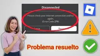 Cómo solucionar el código de error 279 de Roblox (FÁCIL) - Roblox no se pudo conectar al juego