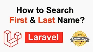 How to Search First Name and Last Name in Laravel | First & Last Name Search in Laravel
