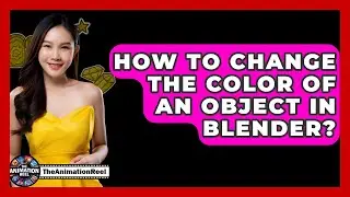 How To Change The Color Of An Object In Blender? - The Animation Reel
