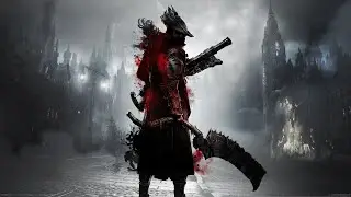 Bloodborne стрим-прохождение часть 1
