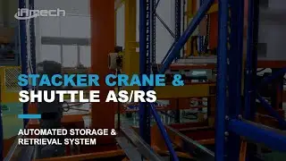 Stacker Crane & Shuttle AS/RS  |  iAmech Logistics Automation Products