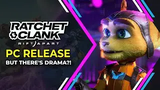 Ratchet and Clank Rift Apart PC Release