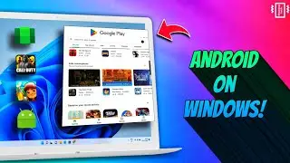 Installing Google Play Store on Windows 11 with Microsoft WSA !