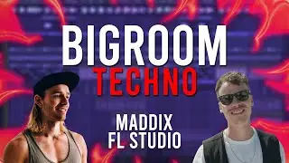 Techno FLP | PRO LEVEL Bigroom Techno, Maddix, Hardwell, Will Sparks