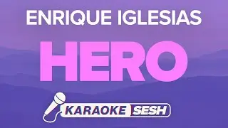 Enrique Iglesias - Hero (Karaoke)