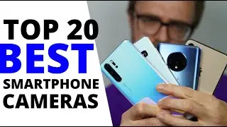 Top 20 best camera phones, (jan. 2020)