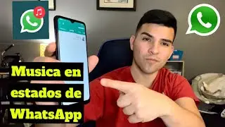 PONER MUSICA EN ESTADOS DE WHATSAPP 2022 