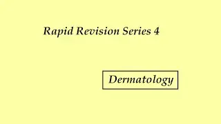 Dermatology Rapid Revision series 4