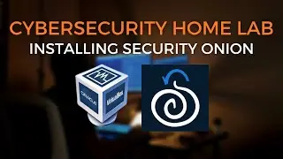 Cybersecurity Home Lab - Installing Security Onion Ep 0x03