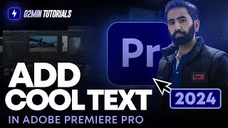 How to Add Cool Text in Adobe Premiere Pro 2024 | Add Dynamic Text Premiere Pro 2024