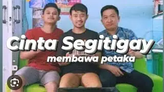 CINTA SEGITIGA(Y) MEMBAWA PETAKA!!