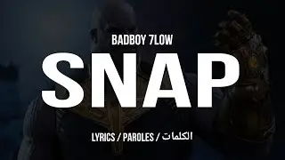 BADBOY 7LOW • SNAP + LYRICS {TN-L}