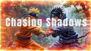 Chasing Shadows | Naruto Emotional Song | Sasuke Leaves the Village | Anime Music Video