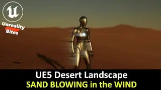 Unreal Engine 5 - Desert Sand Blowing in the Wind