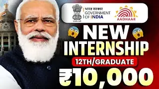 Free Govt Internship 2024 | Earn ₹10,000 per Month | Free Internship for Students | Part Time Work