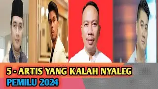 Artis Ini Yang Kalah Nyaleg Di Pemilu 2024