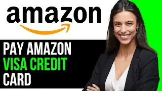 How To Pay Amazon Visa Credit Card 2024 (FULL GUIDE)