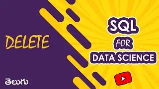 DELETE | SQL for Data Science | WonkyCode | Telugu