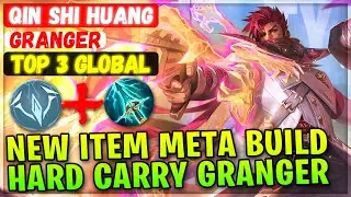 New Item Meta Build, Untouchable Hard Carry [ Top 3 Global Granger ] Qin Shi Huang - Mobile Legends