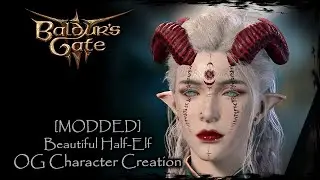 BALDUR'S GATE 3 || Beautiful Half-Elf [Original Character #48] - Female Character Creation