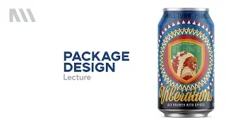 Package Design // A Lecture