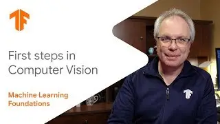 Computer vision by building a neural network with TensorFlow | Machine Learning Foundations