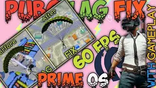 How to fix Pubg lag in prime OS || Pubg mobile lag fix || Prime os lag fix || Squad Helper ||