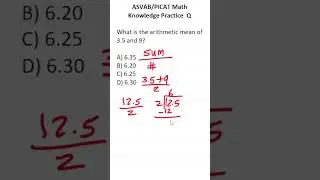 ASVAB/PiCAT Arithmetic Reasoning Practice Test Q: Average/Mean 