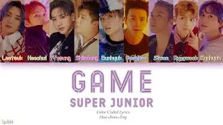 Super Junior (슈퍼주니어) – Game (Color Coded Lyrics) [Han/Rom/Eng]