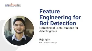 What is Feature Engineering | Feature Engineering for Web Bot Detection