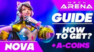 NOVA Mech Arena🔥 Guide, how to get + A-coins for BEGINNERS