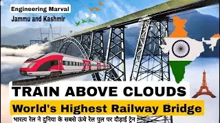 Chinab Railway Bridge: Engineering Masterpiece Over the Mighty Chinab | Transforming Jammu & Kashmir