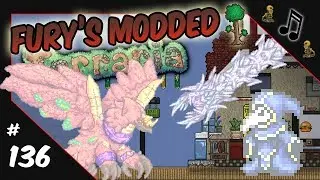 Furys Modded Terraria | 136 - Beats, Bosses and Burgers