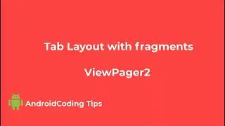 Android Tab layout using ViewPager2 | Tab Layout with fragments | Android Tutorial 2022