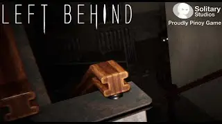 Left Behind Full Game - Proudly Pinoy Game by Solitary Studios