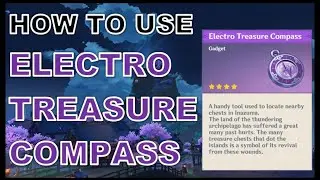 How to use ELECTRO TREASURE COMPASS | Genshin Impact
