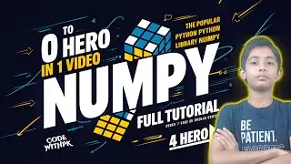 Python Numpy Tutorial 🔥 | Complete Roadmap For Beginners | Latest Version 2024