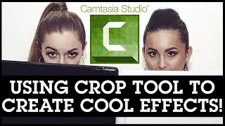 How To Use Camtasia Studio 8: Using Crop Tool To Create COOL Effects!