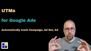 How to add UTMs to your Google Ads account and campaigns