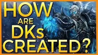 How Are Death Knights Created? - World of Warcraft Lore