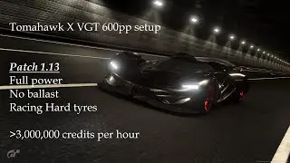 Gran Turismo 7 Patch 1.13 - Tomahawk X VGT 600pp, Perfect Setup (Patched in 1.15)