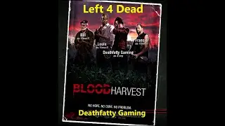 Left 4 Dead 2 Survival Attempts - Deathfatty Gaming