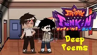 【FNF/Gacha】Deep Poems but it's a - Alex Here - JustKeii_ and subsperes Collab